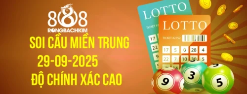 Soi cầu Rồng Bạch Kim 888 xổ số Miền Trung hôm nay ngày 29-09-2025
