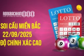 Soi cầu Rồng Bạch Kim 888 xổ số Miền Bắc hôm nay ngày 22/09/2025