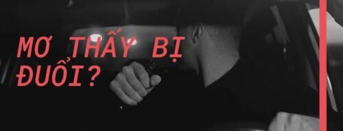 Tại sao bạn lại mơ thấy bị vây đuổi? Giải thích theo tâm linh và tâm lý học