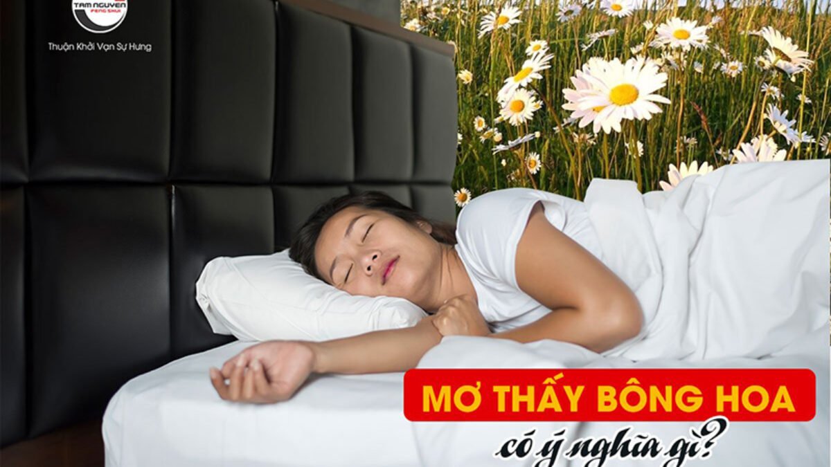 Ý nghĩa chung của giấc mơ thấy bông hoa