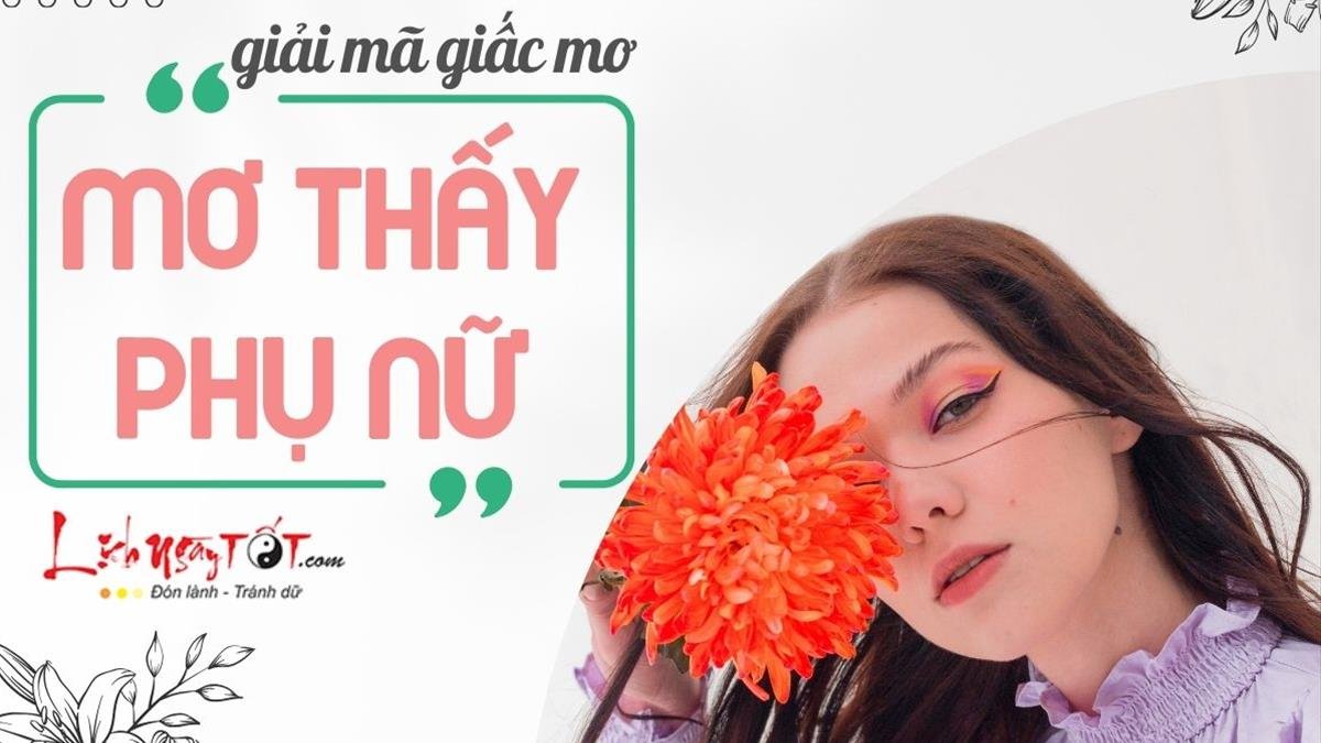 Ý nghĩa chung của giấc mơ thấy của đàn bà