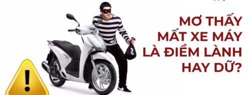 Mơ thấy mất xe tìm thấy được có ý nghĩa gì? Hé lộ vận may sắp đến