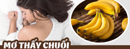 Mơ Thấy Ăn Chuối Là Điềm Báo Gì? Giải Mã Giấc Mơ Chính Xác Nhất