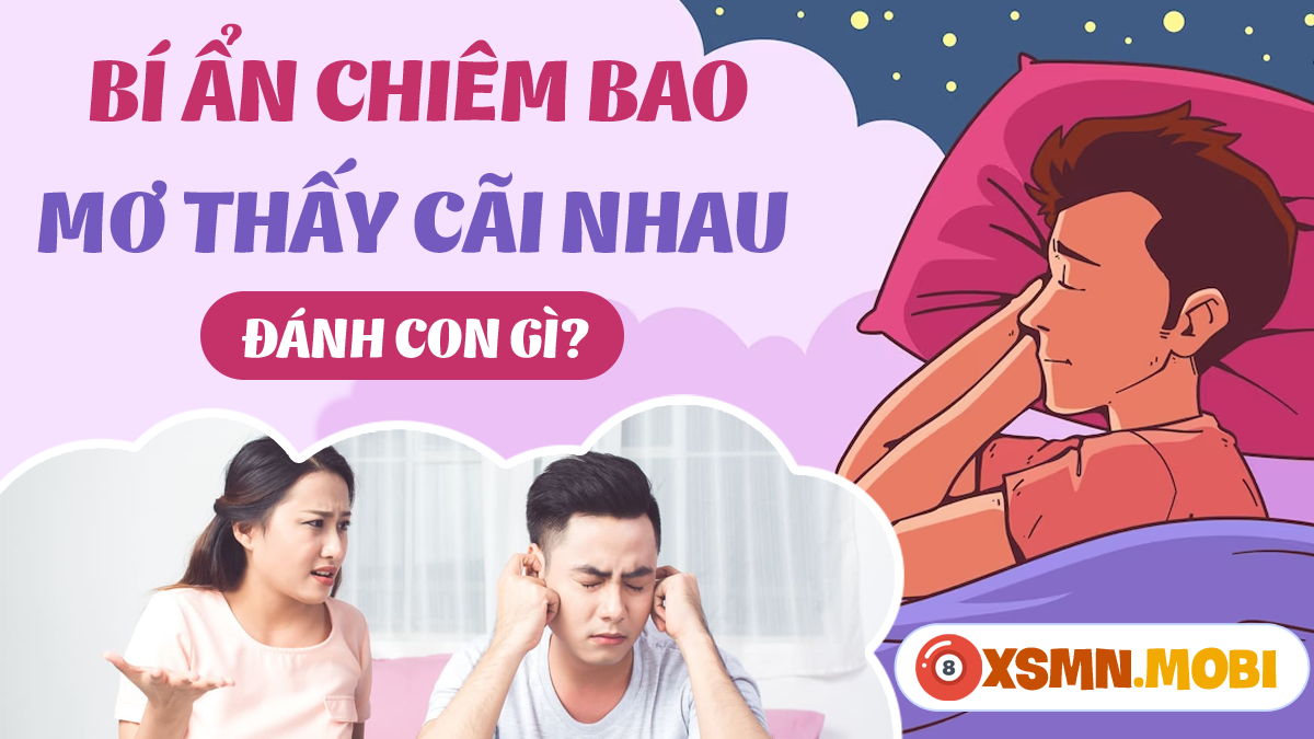 Con số may mắn khi mơ thấy trẻ con cãi nhau