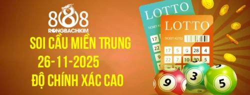 Soi cầu Rồng Bạch Kim 888 xổ số Miền Trung hôm nay ngày 26-11-2025
